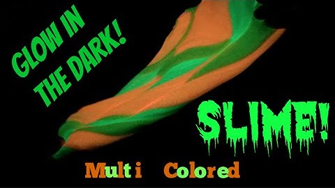 How To Make Glow In The Dark SLIME! Multi Colored!