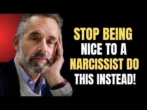 Stop Being Nice to a Narcissist-Do THIS Instead | Jordan Peterson Motivational Speech
