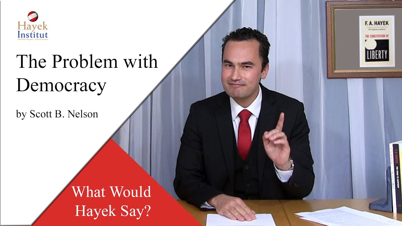 Проблема демократии [Что бы сказал Хайек?]