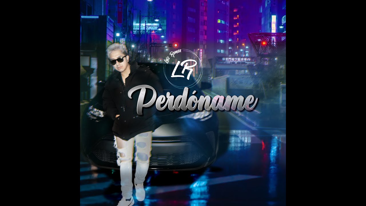 Luis Roman - Perdoname Video Lyric (Prod. La Rana en el Beat)