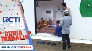 DUNIA TERBALIK - Dadang Gak Boleh Pulang Ke Rumah Sebelum Lancar Ngaji [29 MAR 2017]