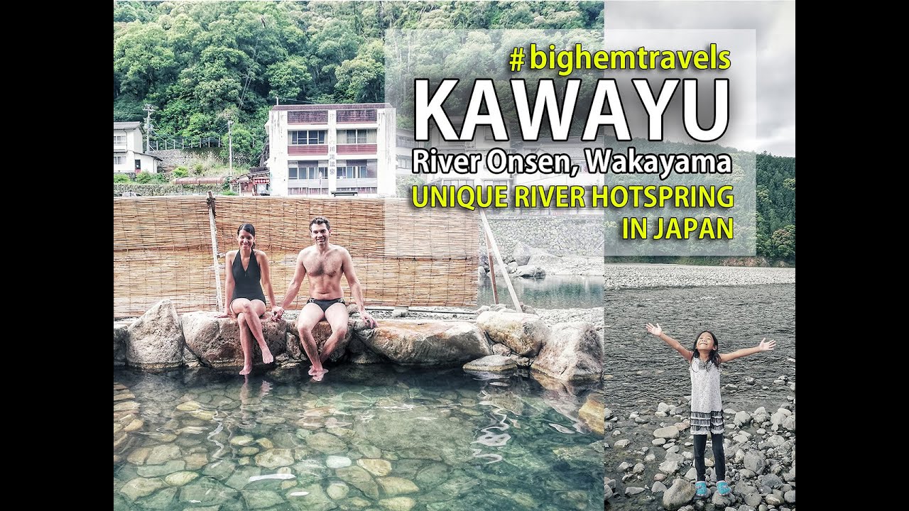 Japan [Kawayu River Onsen] : Wakayama Hotspring