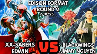 Edison Format Round 2:XX-Sabers Vs Blackwings!