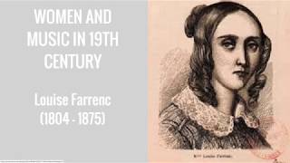 Women and Music in 19th Century: Louise Farrenc