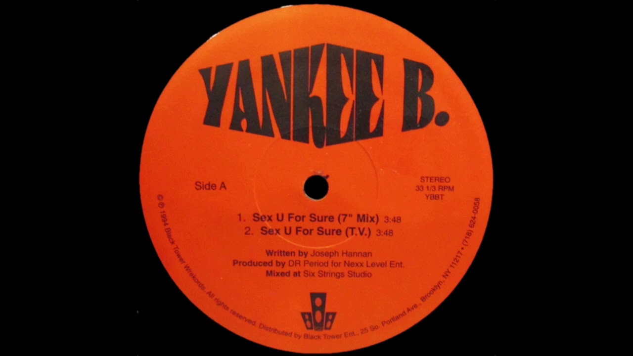 Yankee B. - Sex U For Sure (Brooklyn NYC 1994)