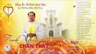 Download Lagu TÌNH YÊU CHÂN THẬT -Vol 18 trình bày Lm Phan Văn Tùng MP3 Download Lagu TÌNH YÊU CHÂN THẬT -Vol 18 trình bày Lm Phan Văn Tùng MP3