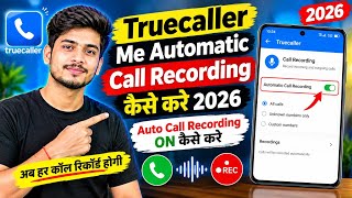 How to Enable Automatic Call Recording in Truecaller 2026 | How to Turn ON Auto Call Recording screenshot 3