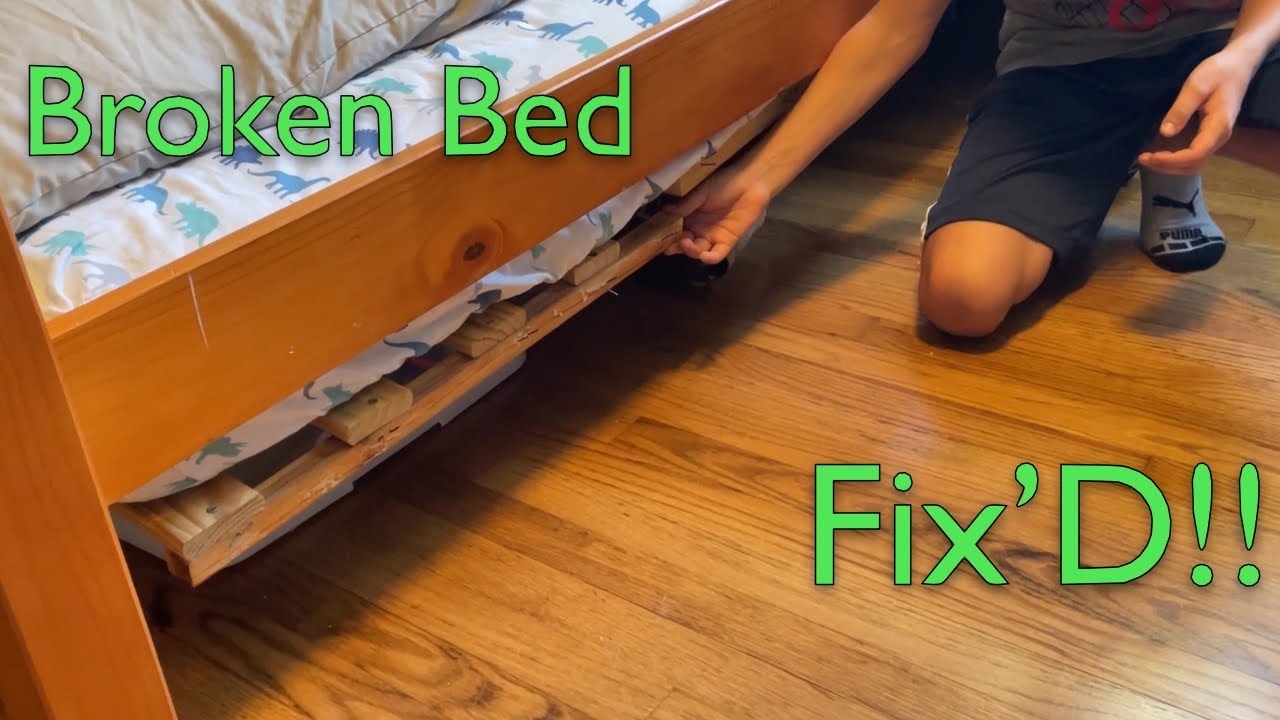 Broken Bed Fix D YouTube Broken Bed Fix D YouTube