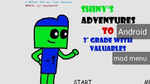 Shiny adventure to 3 grade  with valuables android port mod menu baldi basics mod 