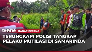 Potongan Tubuh Wanita di Semak-semak, Pelaku Suami Siri dan Ibu Angkat Korban | Kabar Petang