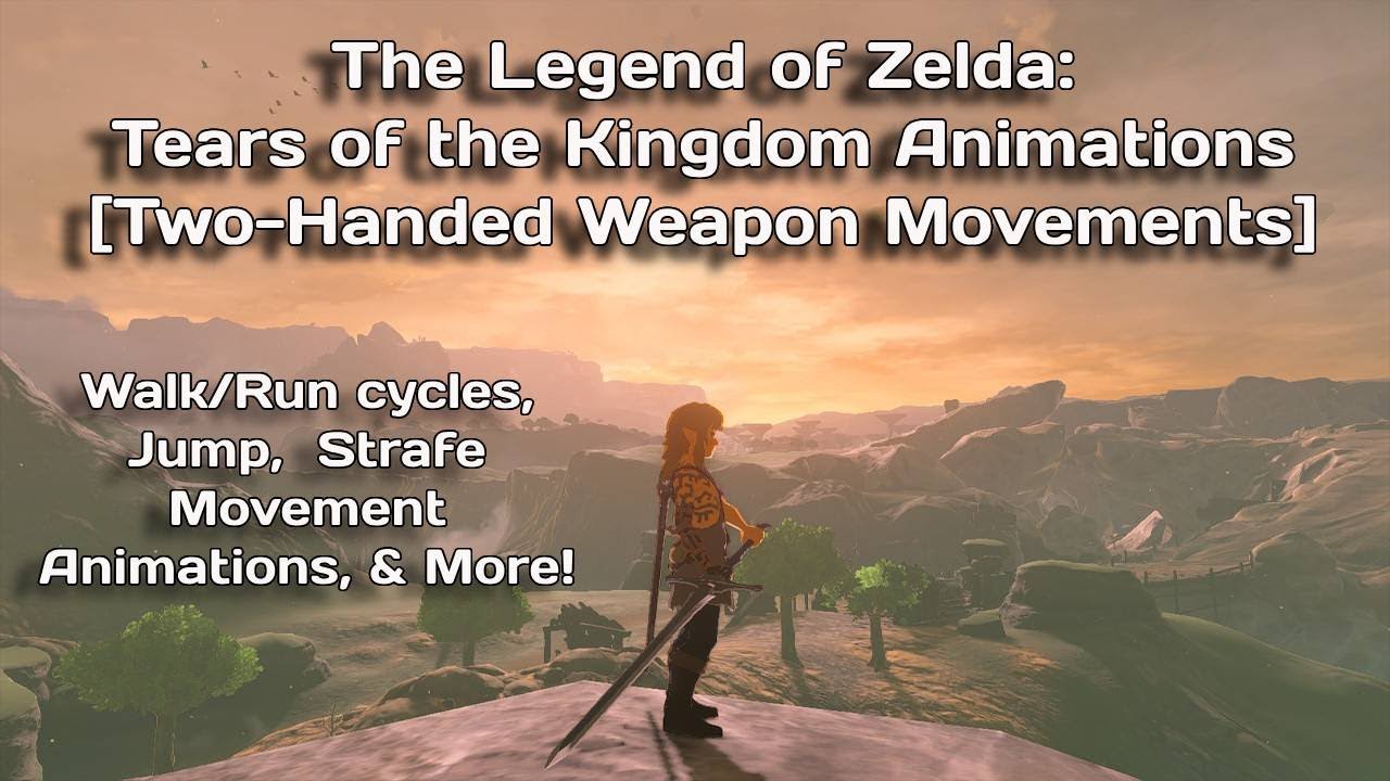 Strafe Walk Animation Example The Legend of Zelda: Tears of the Kingdom Two-Handed Weapon Movement ...