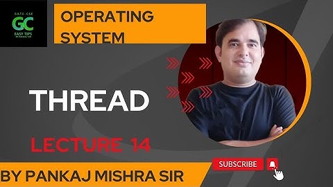 #14 Thread | Operating system | GATE 2023/24 | By Pankaj Mishra Sir #gate2023 #operatingsystem