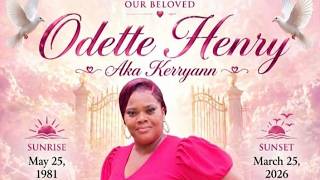 Thanksgiving Service for the life of Odette Henry 'Kerry-Ann'