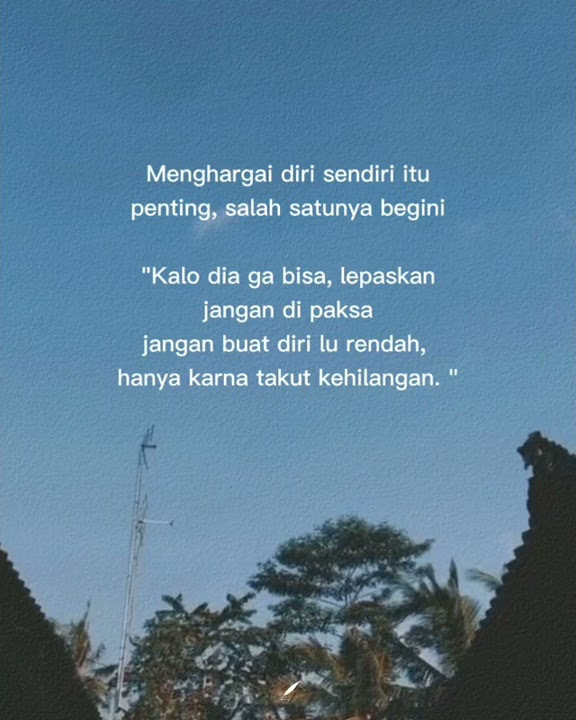 Story WA - Menghargai