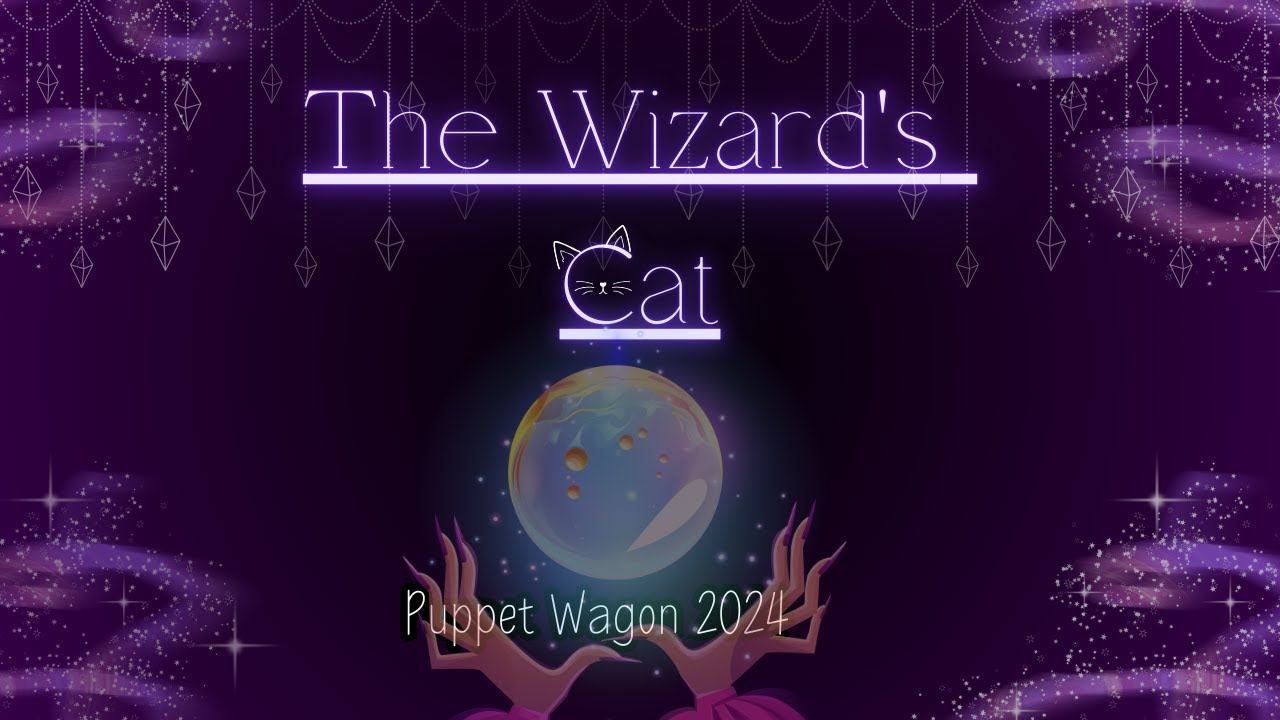 Puppet Wagon Session 4.2: The Wizard's Cat