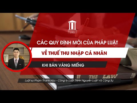 Quy định mới về thuế thu nhập cá nhân khi bán vàng miếng