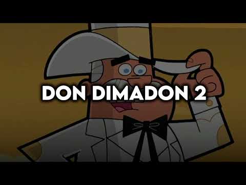 DON DIMADON 2 - Remp, Dani Flow, Victor Mendivil (2024)