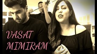 Video thumbnail of "'Vasat Mimiram' by Delsa, Nima and Kiyam واست میمیرم"