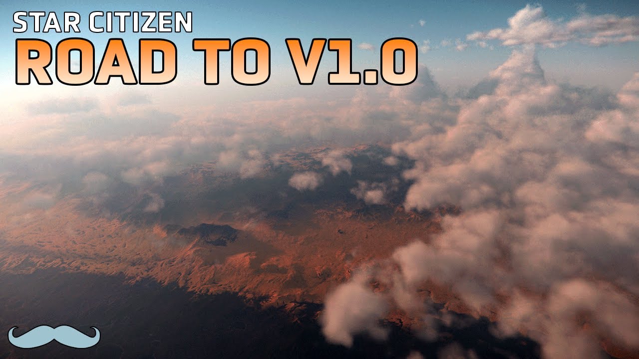 The Long Road to 1.0 | Star Citizen 4K