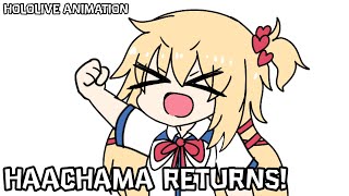 HAACHAMA RETURNS!!