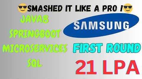 2-7 Years Interview Experience | Java | Spring Boot | Microservices | Java 8 | Samsung
