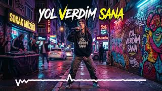 Yol Verdim Sana