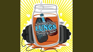 Lungs - The Benchwarmers Clique