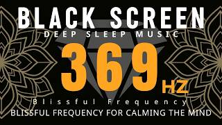 369Hz Aura Cleansing 🌿 Purify Your Spirit And Restore Inner Balance | Deep Sleep Music screenshot 2