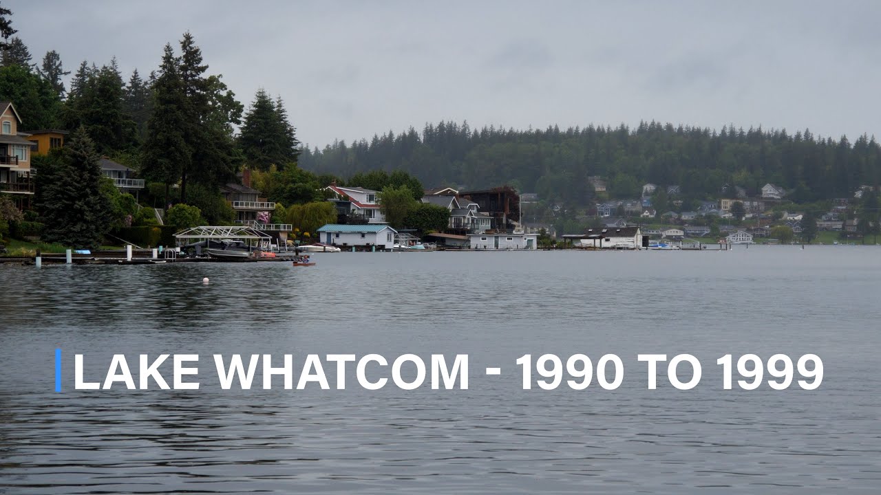 Lake Whatcom History (7 of 7) - 1990s: Growing Pains