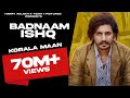 Latest Punjabi song 2020 | Badnam Ishq - Korala Maan | Desi Crew | New Punjabi Song 2020 | Team7