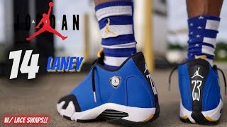 2023 JORDAN 14 LANEY HIGH DETAILED REVIEW & ON FEET W LACE SWAPS!!