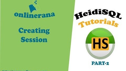HediSQL part 2 session creation