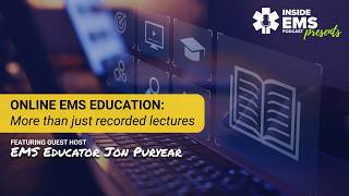 Online EMS education: More than just recorded lectures | Inside EMS