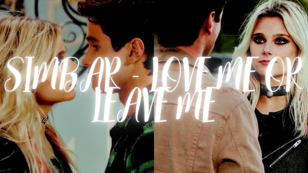 Simón & Ámbar ~ Love me or Leave me