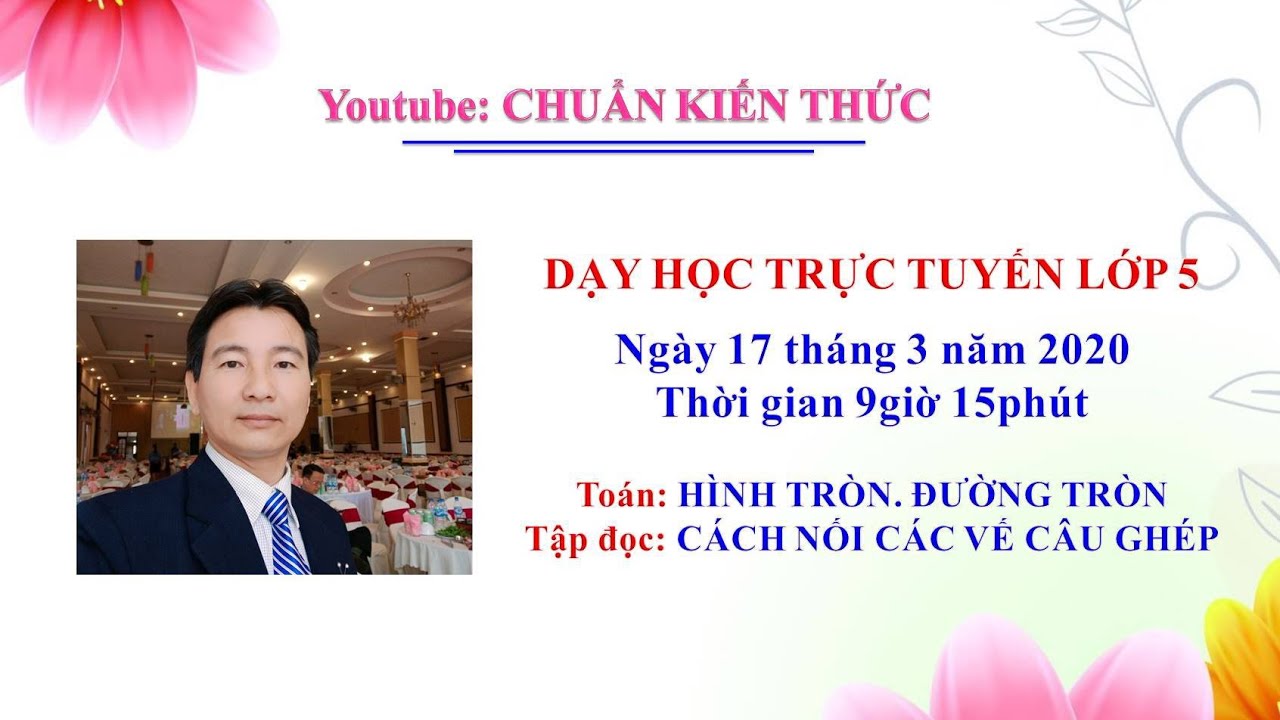 Dạy Học Trực Tuyến Lớp 5. Toán Hình Tròn. Đường Tròn - youtube