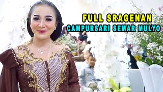 FULL SRAGENAN CAMPURSARI SEMAR MULYO - lintang asmoro - salam kangen - ati kesekso