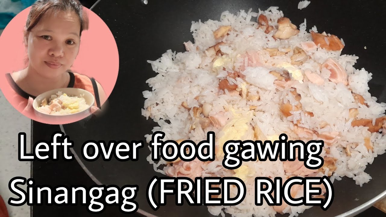 Tira-tirang Pagkain (leftover foods)  Pwedeng Gawing Sinangag (Fried rice) Simple at Mabilis Lutuin