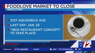 Middletown’s Foodlove Market to close for good