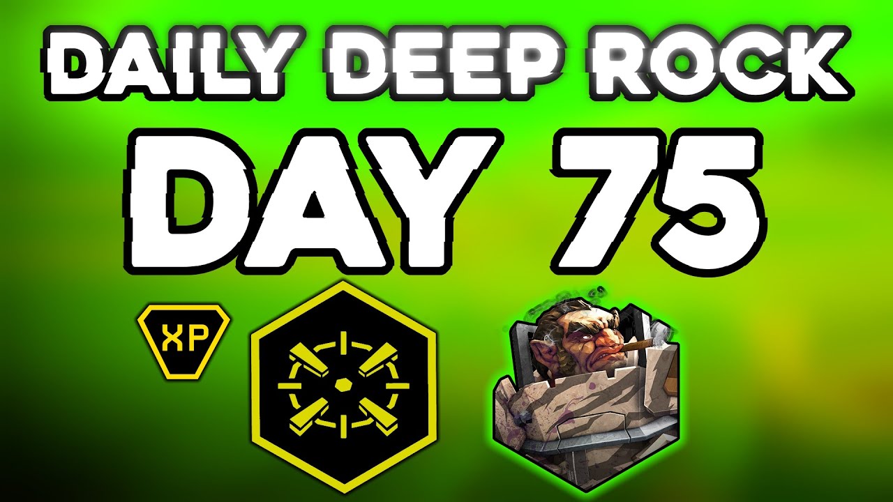 Daily Deep Rock - Day 75 / Gunner / Elimination / Radioactive Exclusion Zone