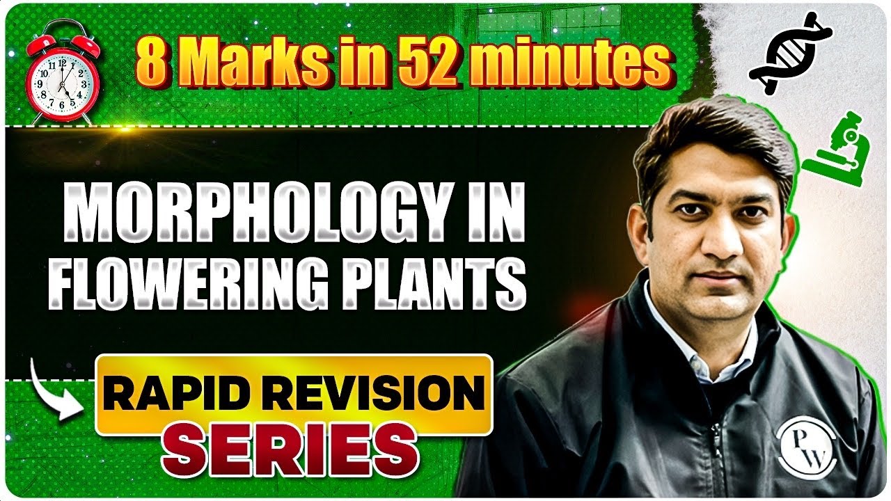 morphology-of-flowering-plants-neet-rapid-revision-series-pw