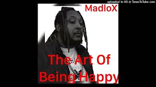 MadloX - You Are Totally Perfect When You Hurt None - Good = Good Bad Neutral & Whatever That HurtNo