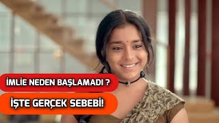İmlie Neden Başlamadı? Tüm Merak Edilenler