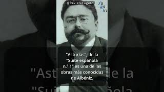 Albéniz: "Asturias" o el preludio reciclado #música #curiosidades