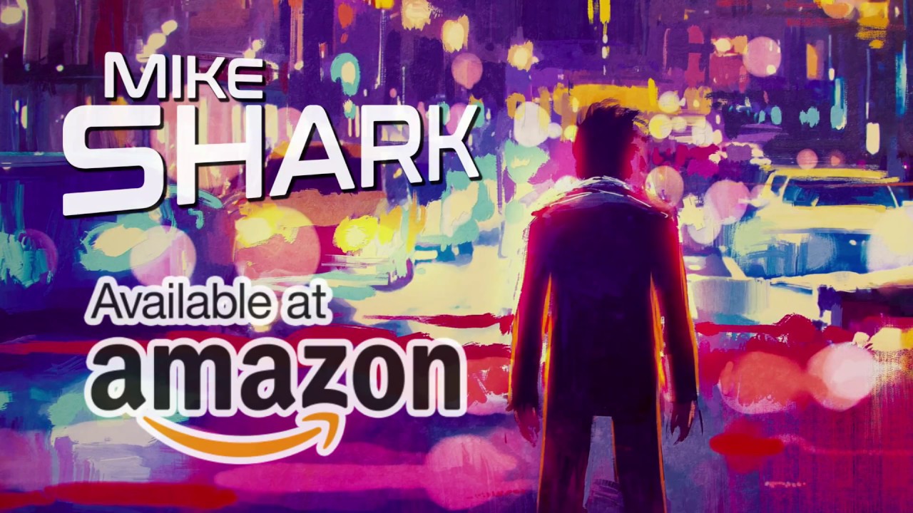 Mike Shark: Living Proof | Tech sci-fi noir detective mystery novel.