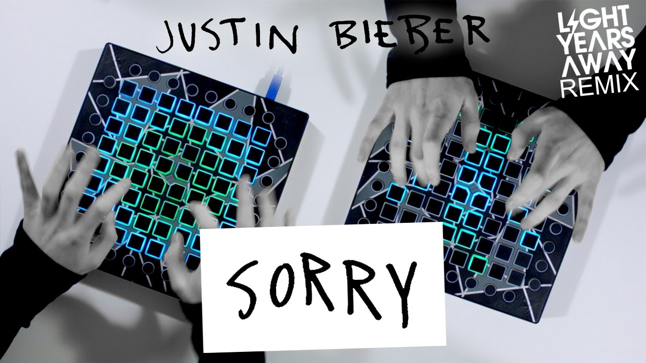 Justin Bieber - SORRY // Launchpad Remix