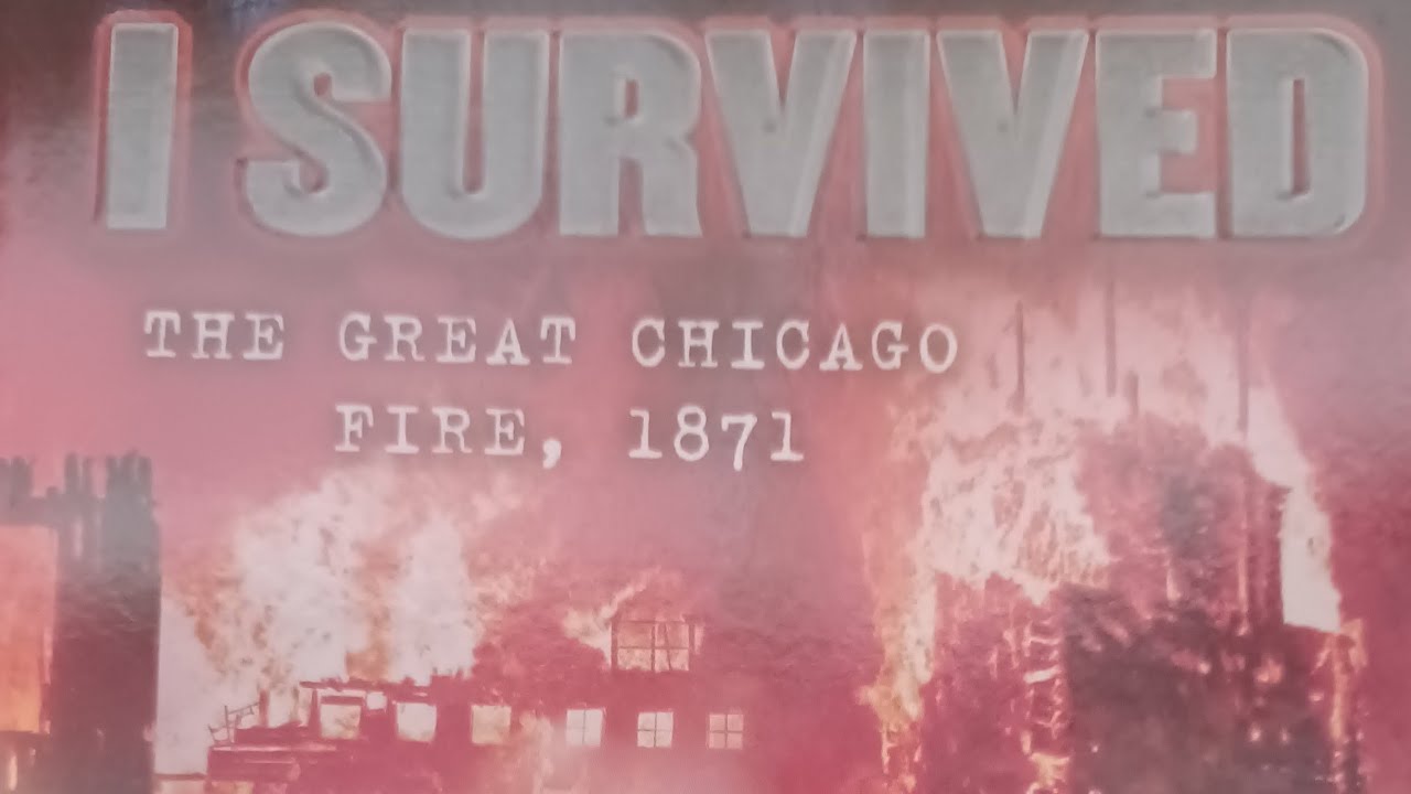 I Survived: The Great Chicago Fire, 1871 (Chapter 1 & 2)