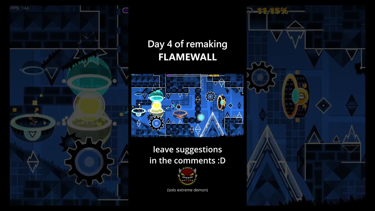 Day 4 of Remaking Flamewall - Solo Extreme Demon 