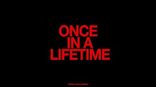 Dimension & Bbyclose - Once In A Lifetime (Perry Wayne Remix) (Video Release)
