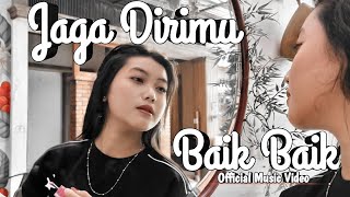 Nonic - Jagalah Dirimu Baik Baik ( Official Music Video )