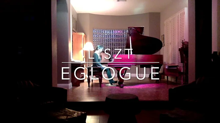 Liszt - Eglogue